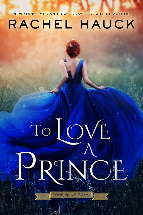 To Love A Prince - Rachel Hauck