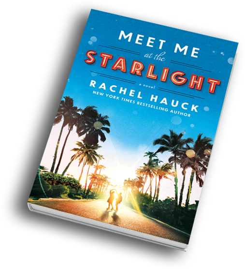 Rachel Hauck - Meet me at the Starlight